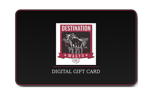 Destination Wagyu digital gift card on a black card featuring the Destination Wagyu logo and “Digital Gift Card” text