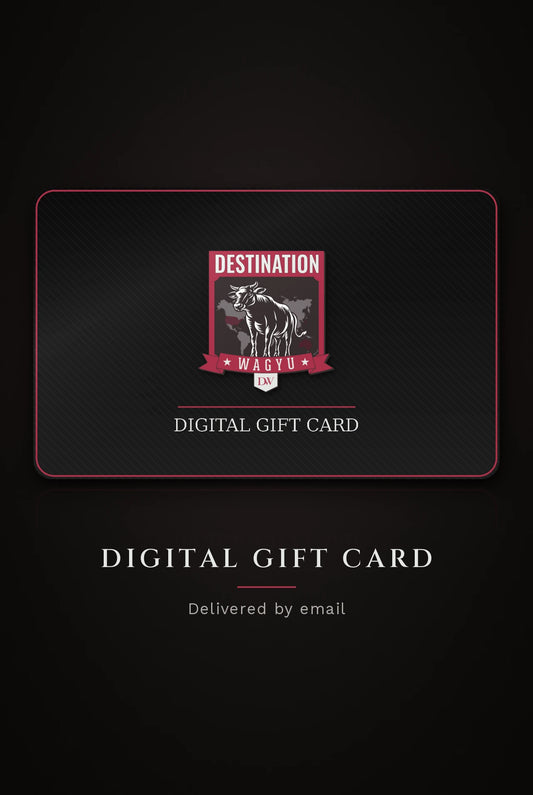 Destination Wagyu Digital Gift Card